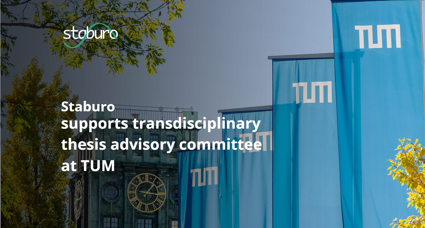 Staburo Supports Transdisciplinary Thesis Advisory Committee at TUM